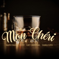 Mon Chéri - Single - TUTU, Mano Kaue, Dara Lins & LK7 ORIGINAL