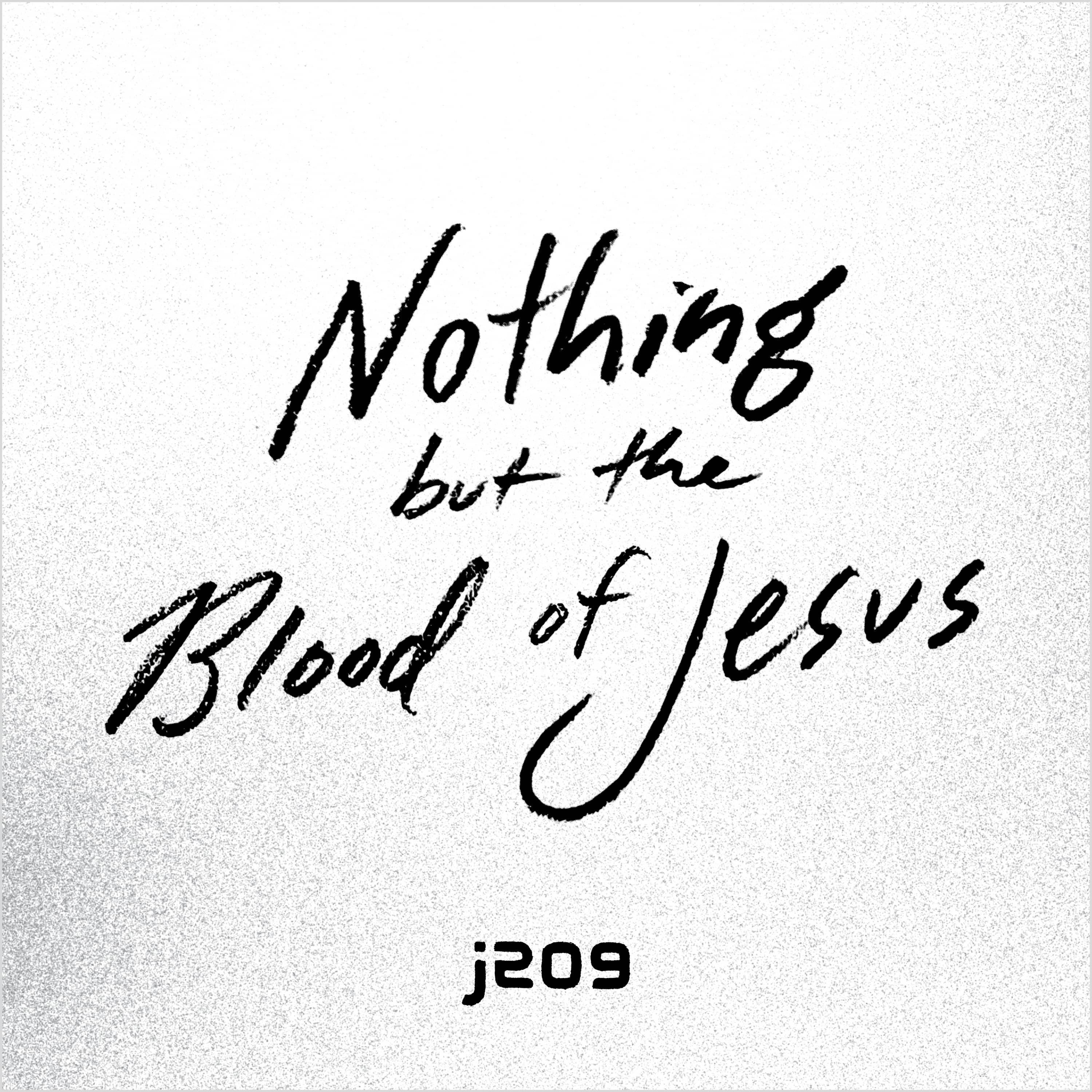 Nothing but the Blood of Jesus - Single