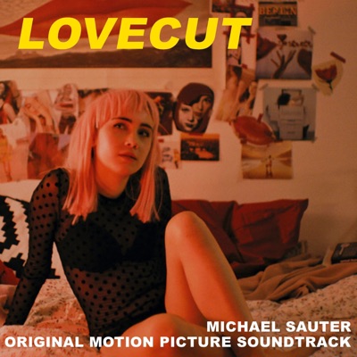 Lovecut (Original Motion Picture Soundtrack) [Original Score]