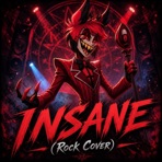 INSANE (Hazbin Hotel) - Single