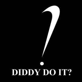Diddy Do It? Affiliated