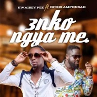 Ɛnko Ngya Me (feat. Ofori Amponsah) - Single - Kwaisey pee