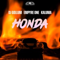 Honda - Single - DJ Gollum, Empyre One & KALUMA