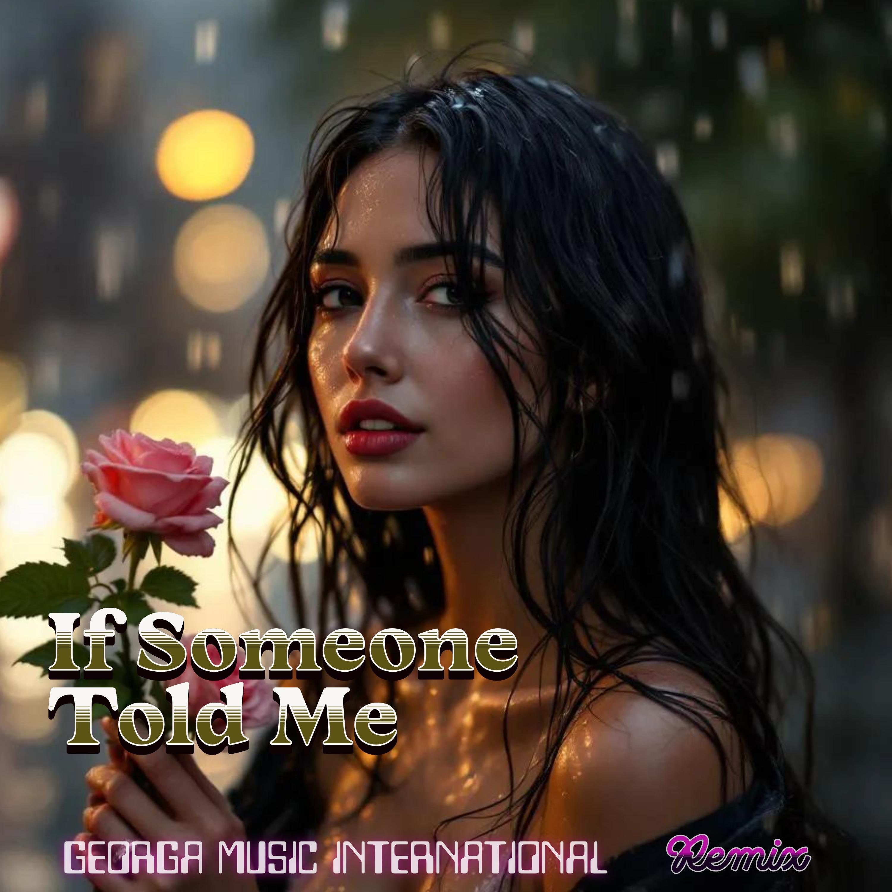 If Someone Told Me (Remix) - Single