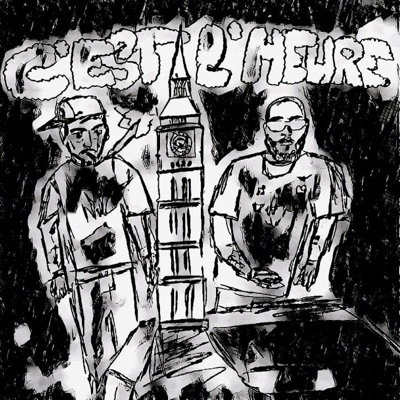 C'EST L'HEURE (feat. $inay 510k & Guarda4L) - Single