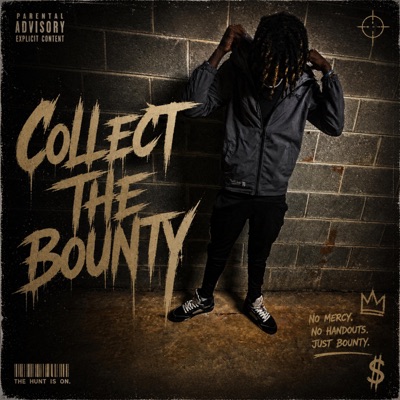 Collect The Bounty (feat. Luhzay, LilAp & Babyhurk) - Single