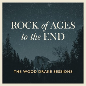 Rock of Ages to the End (feat. Caroline Cobb) - Single