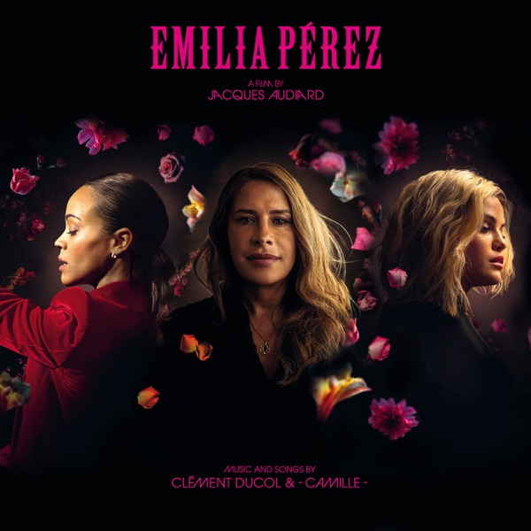 Emilia Pérez (Original Motion Picture Soundtrack) - Clément Ducol & Camille