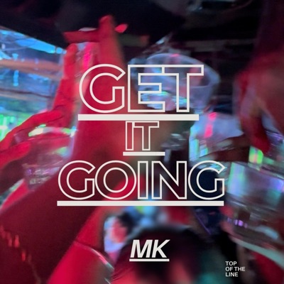 Get It Going - Single
