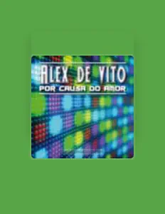 聆聽 Alex De Vito、觀看音樂影片、閱讀小傳、查看巡演日期等！