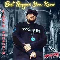 Best Rapper You Know (feat. Liquid Assassin) - Single - Epidemic_beats