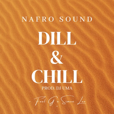 Dill & Chill (feat. Simon Lee) - Single