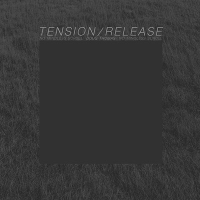 Tension / Release - Single