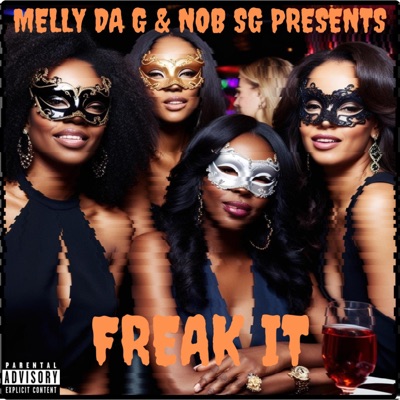 FREAK IT (feat. NOB SG) - Single