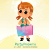 Party Problems: Emma Every Day (Unabridged) - C. L. Reid & Elena Aiello - illustrator