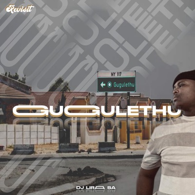 GUGULETHU (Revisit) - Single
