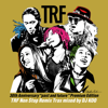 TRF 30th Anniversary “past and future" Premium Edition TRF Non Stop Remix Trax mixed by DJ KOO - TRF