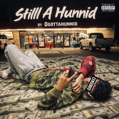 Still A Hunnid