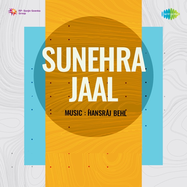 Sunehra Jaal (Original Motion Picture Soundtrack) - EP