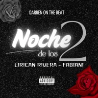 Noche de los 2 (feat. Fabiani & Lirican Rivera) - Single - mlincs