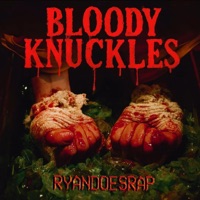 Bloody Knuckles - Single - RyanDoesRap