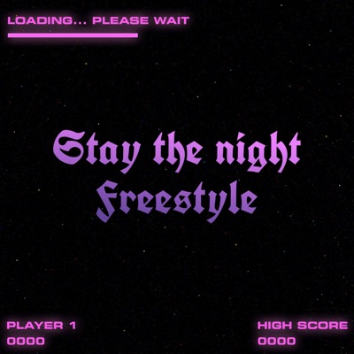 Stay The Night (Freestyle) - Single