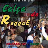 Calça do Reggae (feat. Bugzy) - Single - Collonel Dz