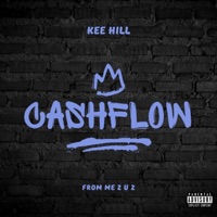 Cashflow: From Me 2 U 2 - EP - Kee Hill