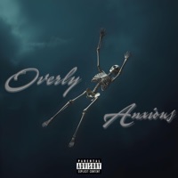 Overly Anxious (EP) - Single - KILLSMITTY
