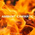 Ambient Cinematic