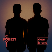 Dear Friend - EP - forest cove
