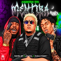 Mundo De Mentira (Remix) - Single - Royel 27, Jacool & Pablo Piddy