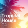 Tropical House, Vol. 23 -Instrumental BGM- by Audiostock