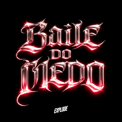 Baile do Medo - Single