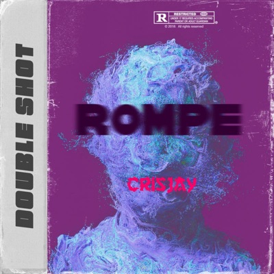 ROMPE (Double Shot EP) - Single