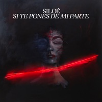 Si Te Pones de Mi Parte - Single - Siloé