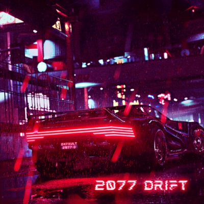 2077 Drift (Sped Up) - Single