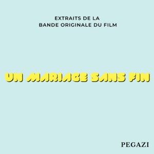 Music from the movie "Un Mariage sans Fin" - Single