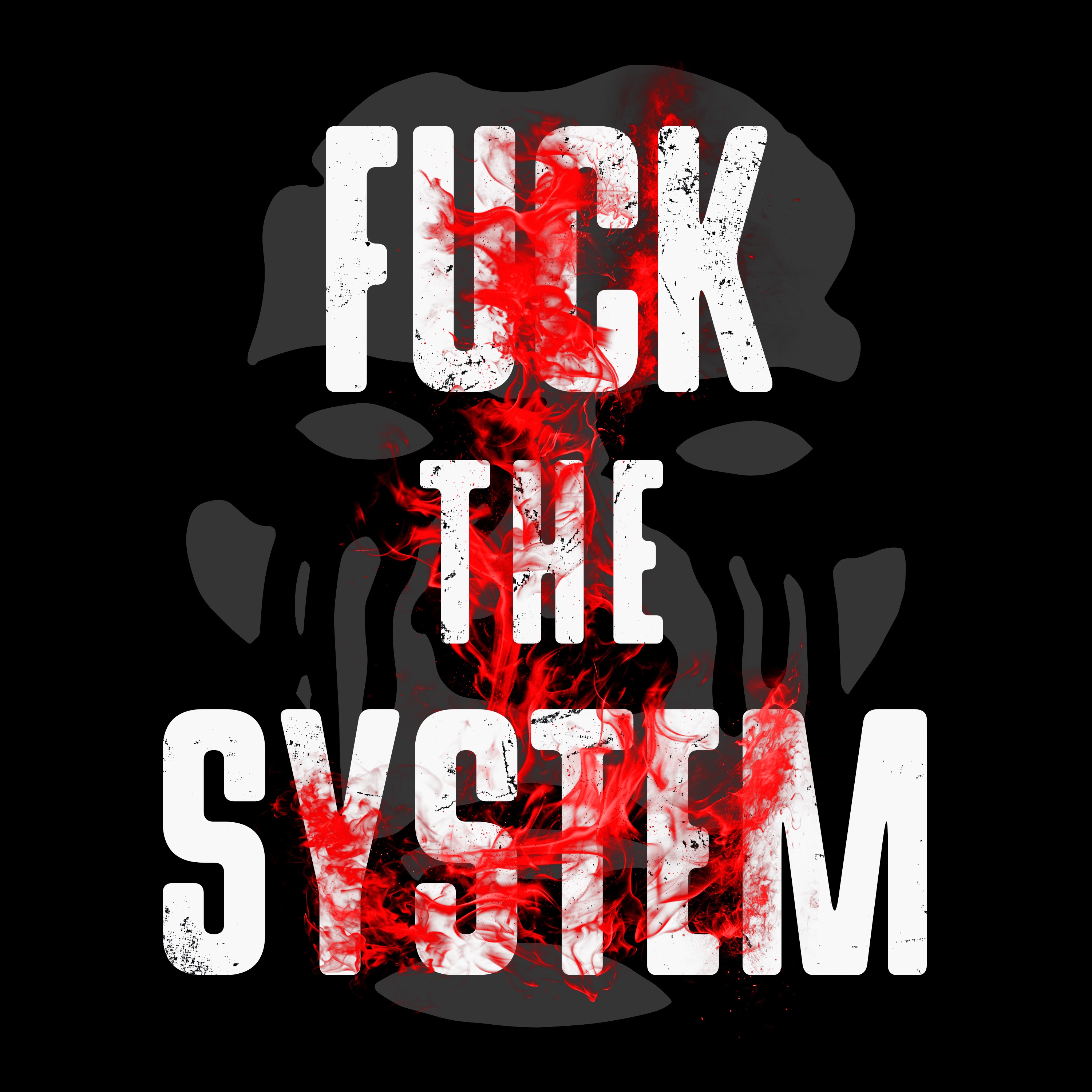 FUCK THE SYSTEM - Single