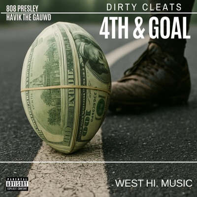 4th & Goal (feat. Havik The Gauwd Robbins) - Single