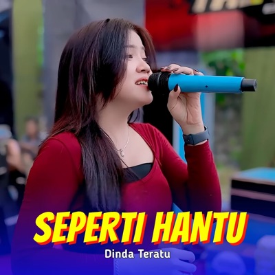 Seperti Hantu - Single