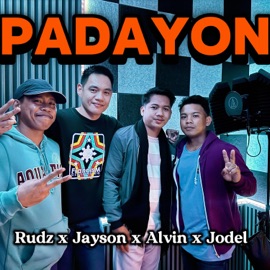 Padayon (feat. Jayson, Alvin & Jodel) Rudz Qui