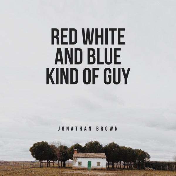 Red, White, And Blue Kind Of Guy