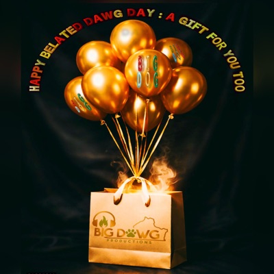 Happy Belated Dawg Day 2: A Gift For You Too