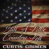 STILL A LITTLE COUNTRY LEFT