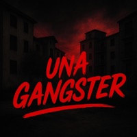 UNA GANGSTER - Single - DEL40SUENA0