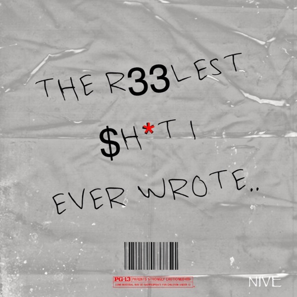 THE R33LEST SH+T I EVER WROTE