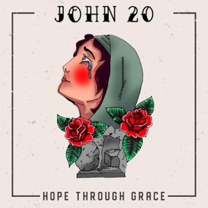 John 20 (feat. Relent) - Single