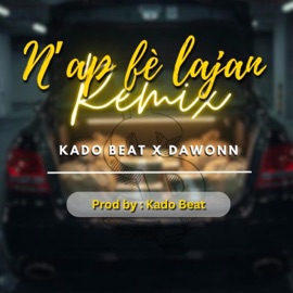 Nap fè lajan (feat. Kado beat) Dawonn