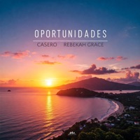 Oportunidades - Single - Casero & Rebekah Grace